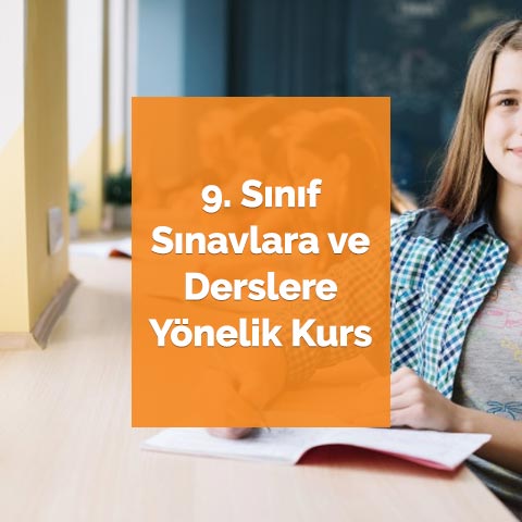 9. Sınıf Sınavlara ve Derslere Yönelik Kurs